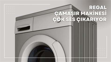 Çamaşır makinesi sıkmada çok ses çıkarıyor